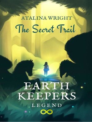 cover image of The Secret Trail: Earth Keepers Legend, #1